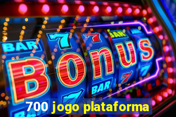 700 jogo plataforma